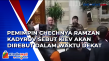 Pemimpin Chechnya Ramzan...