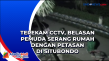 Terekam CCTV, Belasan...