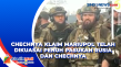 Chechnya klaim Mariupol...