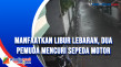 Manfaatkan Libur Lebaran,...