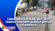 Libur Akhir Pekan, BKT...