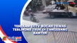 Terekam CCTV Bocah Tewas...