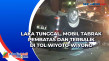 Laka Tunggal, Mobil...