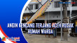 Angin Kencang Terjang...