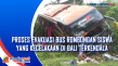 Proses Evakuasi Bus...