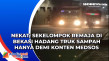 Nekat, Sekelompok Remaja...