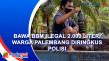 Bawa BBM Ilegal 2.000...