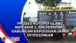 Proses Autopsi Ulang...