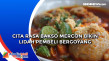 Cita Rasa Bakso Mercon...