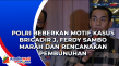 Polri Beberkan Motif...