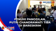 Penuhi Panggilan, Putri...