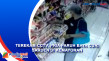 Terekam CCTV, Pria Paruh...