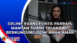 Celine Evangelista Pasrah,...