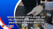 Modus Kirim Soto Ayam,...