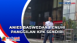 Anies Baswedan Penuhi...