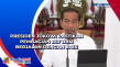 Presiden Jokowi Pastikan...