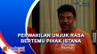 Perwakilan Unjuk Rasa...