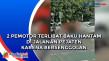 2 Pemotor Terlibat Baku...
