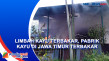 Limbah Kayu Terbakar,...