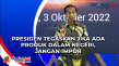 Presiden Tegaskan Jika...