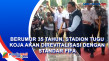 Berumur 35 Tahun, Stadion...