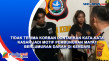 Tidak Terima Korban...