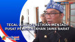 Tegal Luar Dipastikan...