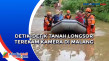 Detik-Detik Tanah Longsor...