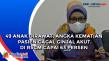 49 Anak Dirawat, Angka...