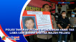 Polisi Tangkap Pelaku...