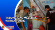 Ledakan Tabung Gas,...