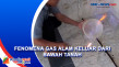Warga Terkejut, Gas...