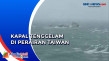 Tenggelam di Perairan...
