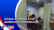 Sempat Dapatkan Perawatan...