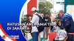 Tiba di Jakarta, Ratusan...