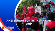 Aksi Buruh Tuntut Kenaikan...