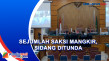 Sejumlah Saksi Mangkir,...