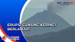 1 Bulan Lebih, Gunung...