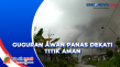 Awas! Jarak Luncur Guguran...