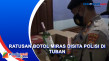 Polisi Sita Ratusan...