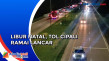 Musim Libur, Tol Cipali...