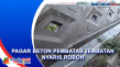 Pagar Beton Pembatas...