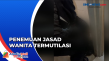Penemuan Jasad Wanita...
