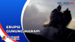 Waspada! Erupsi Gunung...