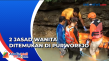 2 Jasad Wanita Ditemukan...
