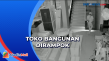 Perampok Gasak Toko...
