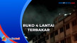 Ruko Empat Lantai Terbakar...