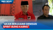 Ditunjuk PDIP sebagai...