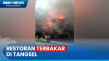 Restoran Ludes Terbakar...