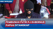 Pembunuh Putri Pj Gubernur...